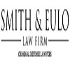 Smith & Eulo Law Firm Criminal Defense Lawyers