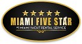Miami Five Star - Yacht Rentals